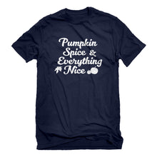 Mens Pumpkin Spice and Everything Nice Unisex T-shirt