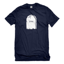 Mens You're Dead to Me Unisex T-shirt