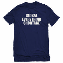 Mens Global Everything Shortage Unisex T-shirt