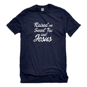 Mens Raised on Sweet Tea and Jesus Unisex T-shirt