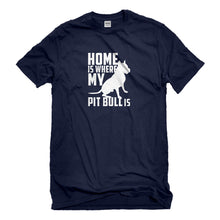 Mens Home is Where my Pit Bull is Unisex T-shirt