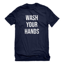 Mens WASH YOUR HANDS Unisex T-shirt