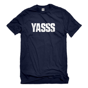 Mens Yasss Unisex T-shirt