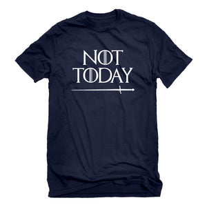 Mens Not Today Unisex T-shirt