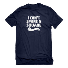 Mens I Can't Spare a Square Unisex T-shirt