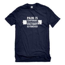 Mens Pain is Temporary Victory is Forever Unisex T-shirt