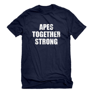 Mens APES TOGETHER STRONG Unisex T-shirt