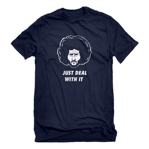 Mens Just Deal With It Unisex T-shirt