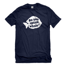 Mens Do You Speak Whale Unisex T-shirt