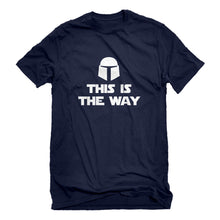 Mens This is the Way Unisex T-shirt