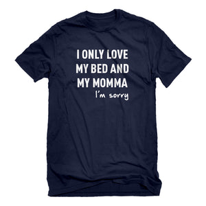 Mens Only Love My Bed Unisex T-shirt