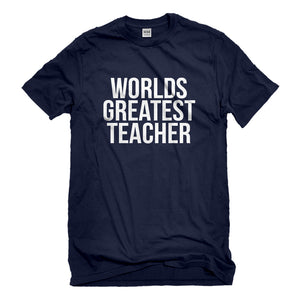 Mens Worlds Greatest Teacher Unisex T-shirt