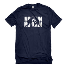Mens No Pain No Gain Unisex T-shirt