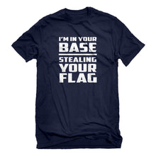 Mens I'm In Your Base Stealing Your Flag Unisex T-shirt