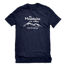 Mens The Mountains are Calling Unisex T-shirt