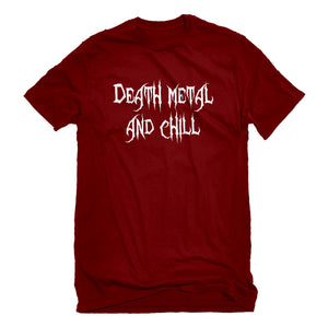 Mens Death Metal and Chill Unisex T-shirt