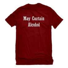 Mens May Contain Alcohol Unisex T-shirt
