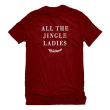 Mens All the Jingle Ladies Unisex T-shirt