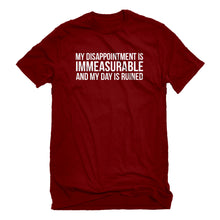Mens My Disappointment is Immeasurable and my Day is Ruined Unisex T-shirt