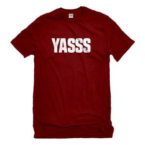 Mens Yasss Unisex T-shirt
