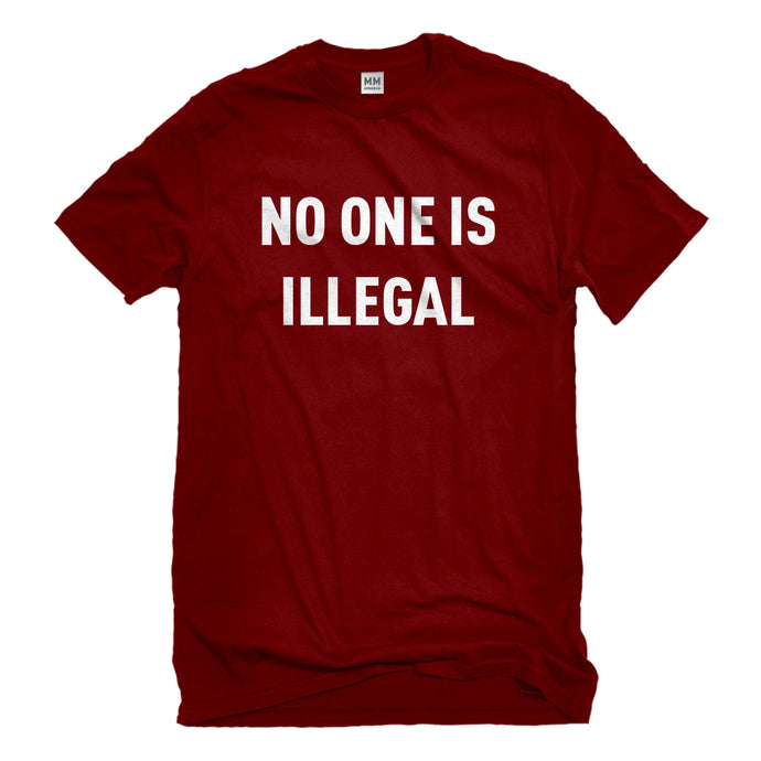 Mens No One is Illegal Unisex T-shirt