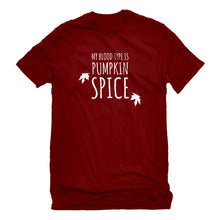 Mens My Blood Type is Pumpkin Spice Unisex T-shirt