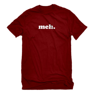 Mens Meh Unisex T-shirt
