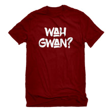 Mens Wah Gwan? Unisex T-shirt
