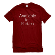 Mens Available for Parties Unisex T-shirt