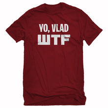 Mens Yo, Vlad WTF Unisex T-shirt