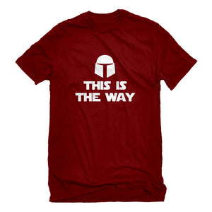 Mens This is the Way Unisex T-shirt