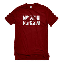 Mens No Pain No Gain Unisex T-shirt