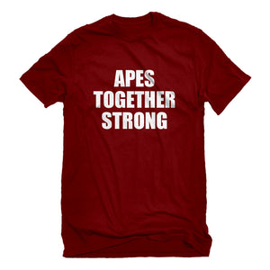 Mens APES TOGETHER STRONG Unisex T-shirt