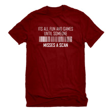 Mens Its All Fun and Games Until Someone Misses a Scan Unisex T-shirt