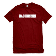 Mens Bad Hombre Unisex T-shirt