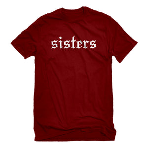 Mens SISTERS Unisex T-shirt