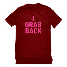 Mens I Grab Back Unisex T-shirt