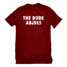 Mens THE DUDE ABIDES Unisex T-shirt