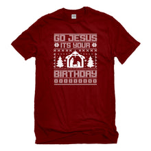Mens Go Jesus Its Your Birthday Unisex T-shirt
