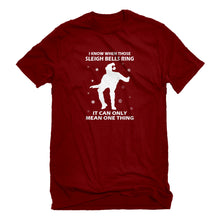 Mens When Those Sleigh Bells Ring Unisex T-shirt