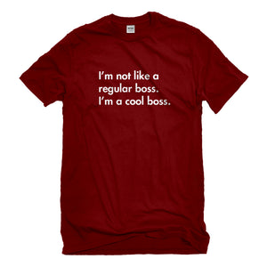 Mens Im a Cool Boss Unisex T-shirt