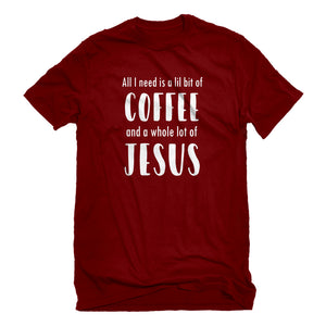 Mens Lil Bit Coffee Whole Lotta Jesus Unisex T-shirt