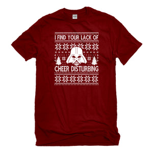 Mens I Find Your Lack of Cheer Disturbing Unisex T-shirt