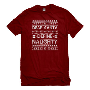 Mens Dear Santa Define Naughty Unisex T-shirt