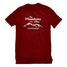 Mens The Mountains are Calling Unisex T-shirt