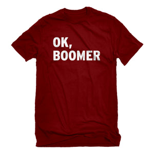Mens Ok, Boomer Unisex T-shirt
