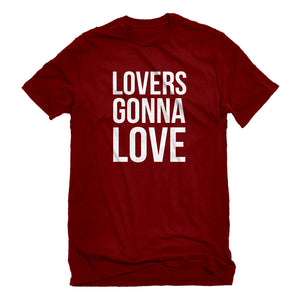 Mens Lovers Gonna Love Unisex T-shirt