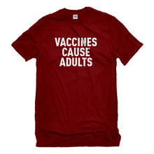 Mens Vaccines Cause Adults Unisex T-shirt