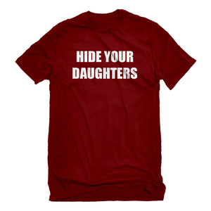Mens Hide Your Daughters Unisex T-shirt