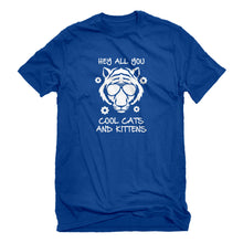 Mens Hey all you Cool Cats and Kittens Unisex T-shirt